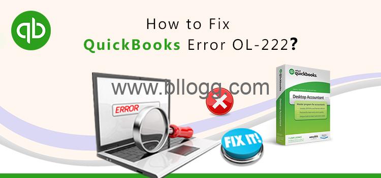 QuickBooks-Error-OL-222 how to fix quickbooks error code ol-222? How to Fix QuickBooks Error Code OL-222? QuickBooks Error OL 222
